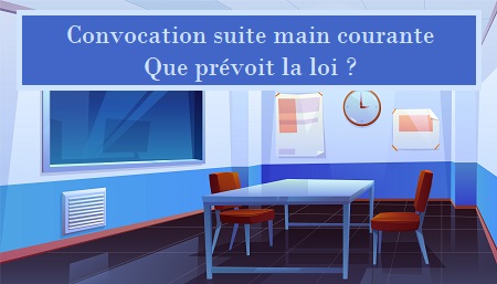 Convocation suite main courante
