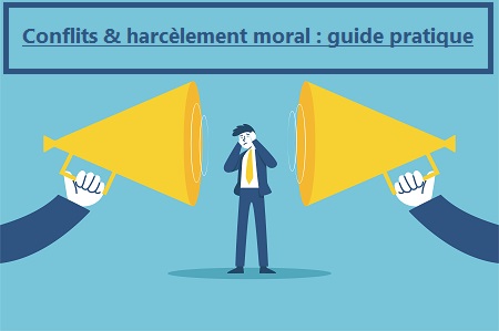Résoudre conflit harcèlement moral