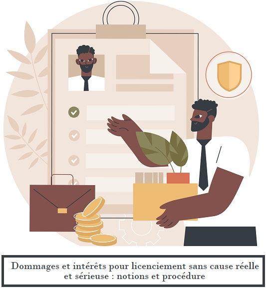 Dommages et intérêts pour licenciement sans cause réelle et sérieuse