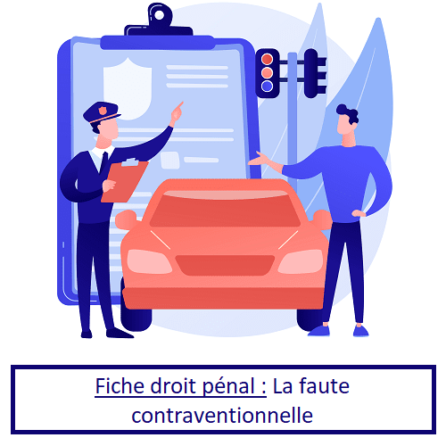 La faute contraventionnelle en droit pénal