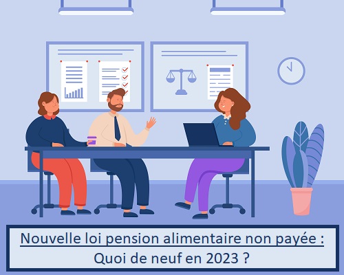 nouvelle loi pension alimentaire non payée