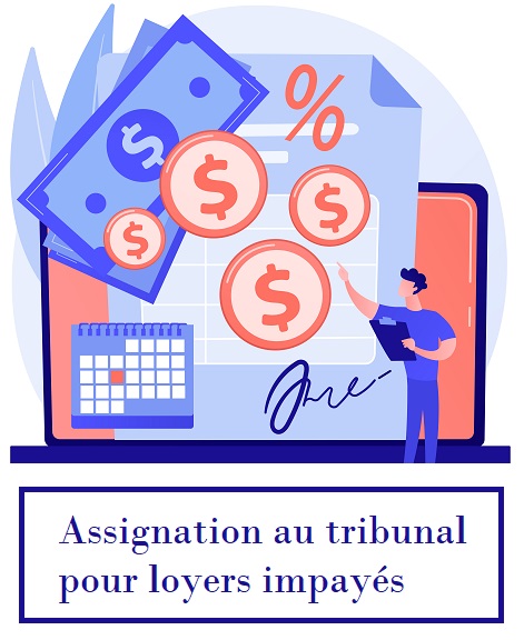 assignation au tribunal pour loyers impayés