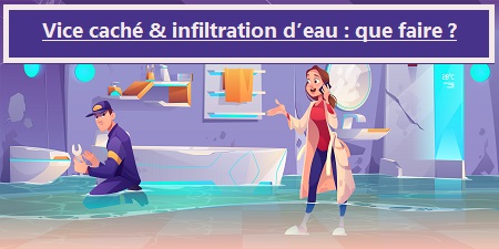 Vice caché maison : infiltration d’eau