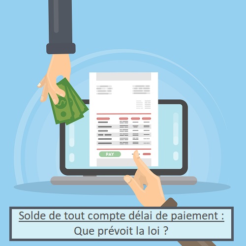 Solde de tout compte délai paiement