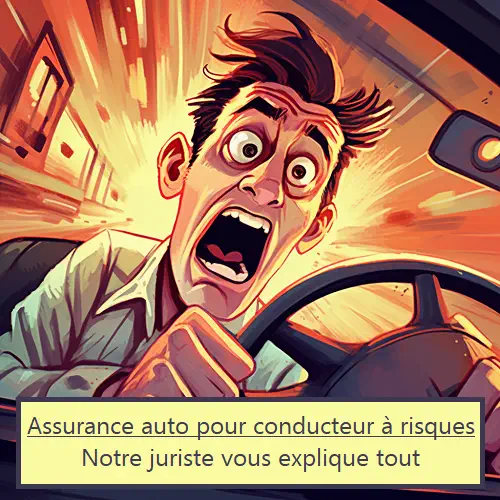 Assurance auto conducteur à risques